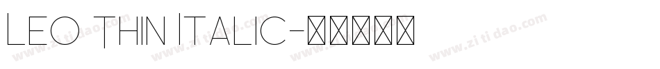Leo Thin Italic字体转换